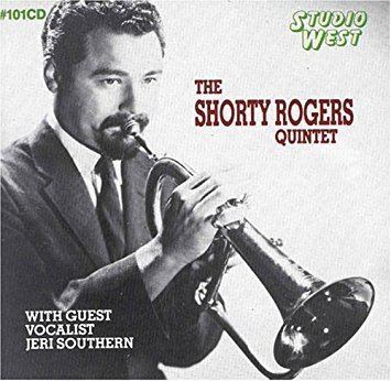 Shorty Rogers Shorty Quintet Rogers The Shorty Rogers Quintet Amazon