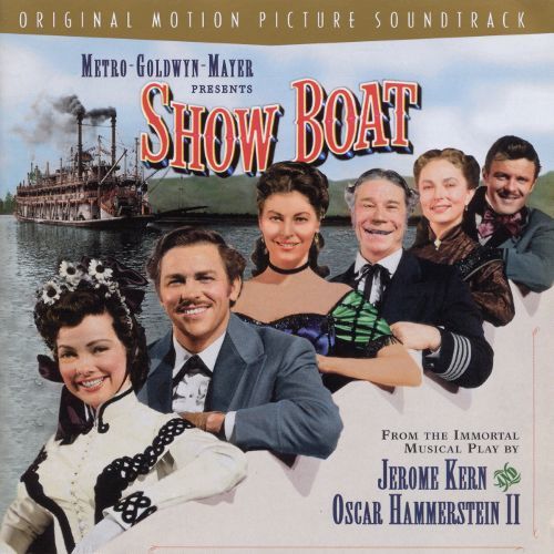 Show Boat (1951 film) Show Boat 1951 Soundtrack Bonus Tracks Various Artists Songs