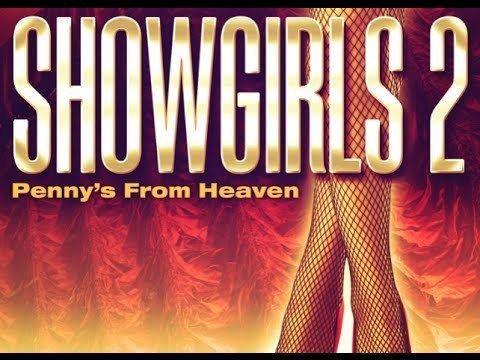 Showgirls 2: Penny's from Heaven SHOWGIRLS 2 Pennys From Heaven Official DVD Trailer YouTube