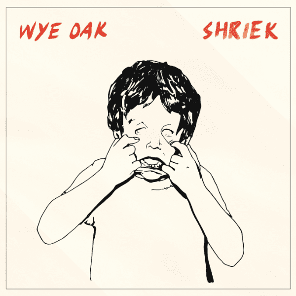 Shriek (Wye Oak album) cdnpitchforkcomalbums20495ae69d5e3png