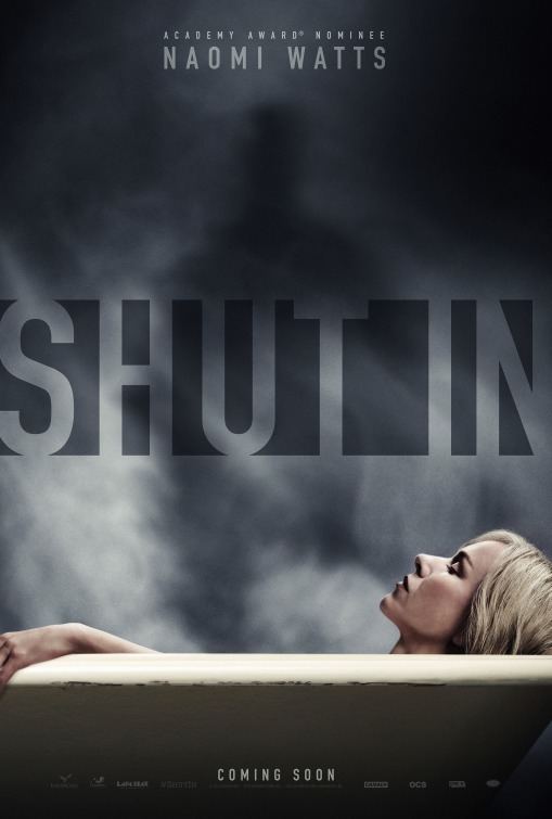 Shut In (2016 film) Shut In Movie Poster 1 of 3 IMP Awards