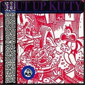 Shut Up Kitty: A Cyber-Based Covers Compilation httpsimagesnasslimagesamazoncomimagesI5