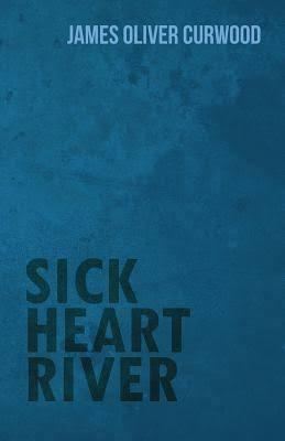 Sick Heart River t1gstaticcomimagesqtbnANd9GcSoRs0lEafhwtMIDH