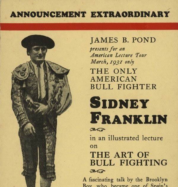 Sidney Franklin (bullfighter) BAM blog New Old Things Brooklyn Bullfighter Sidney Franklin