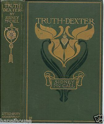 Sidney McCall Truth Dexter 1901 Sidney Mccall Novel Whats it worth