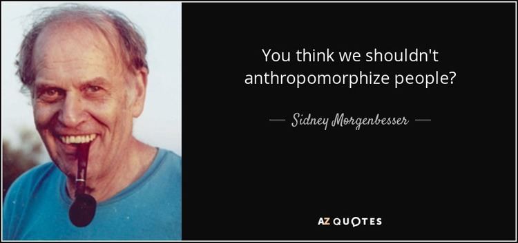 Sidney Morgenbesser QUOTES BY SIDNEY MORGENBESSER AZ Quotes