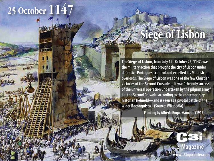 Siege of Lisbon 25 October 1147 The Siege of Lisbon The Second Crusade C3i Ops