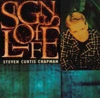 Signs of Life (Steven Curtis Chapman album) httpsuploadwikimediaorgwikipediaen220Sig
