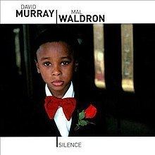 Silence (David Murray album) httpsuploadwikimediaorgwikipediaenthumb9