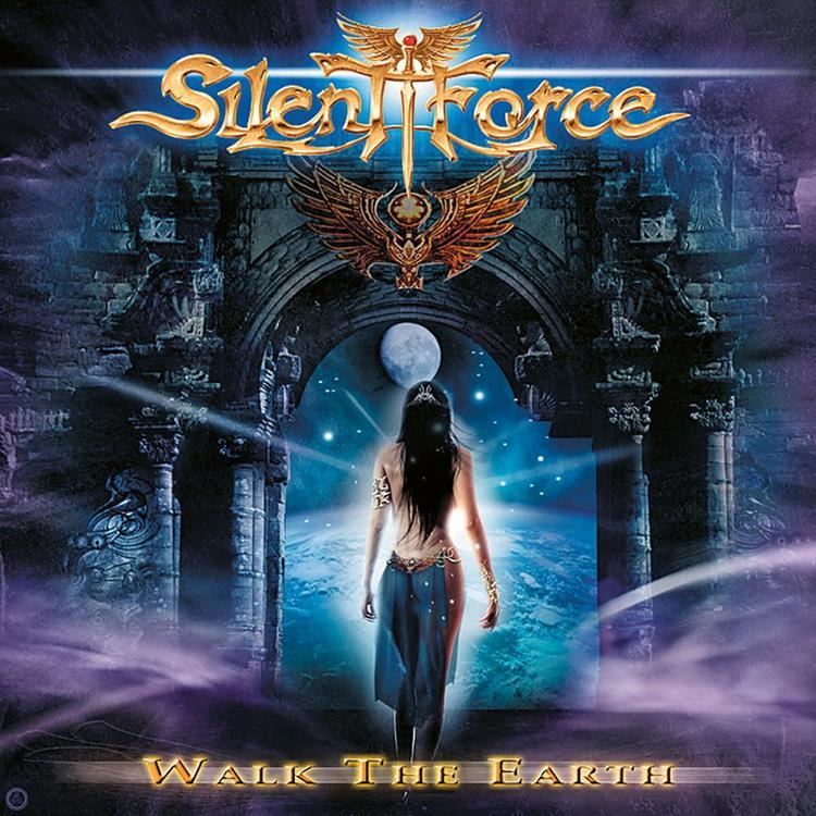 Silent Force SILENT FORCE Walk the earth Nuclear Blast