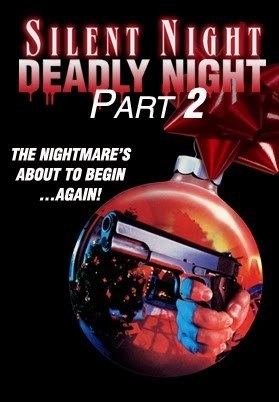 Silent Night, Deadly Night Part 2 httpsiytimgcomvixRlXmNdJy3Emovieposterjpg