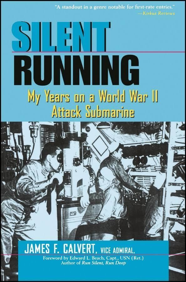 Silent Running: My Years on a World War II Attack Submarine t3gstaticcomimagesqtbnANd9GcSeo6szHqFDETuM