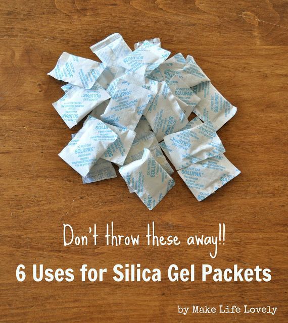Silica gel 6 Uses for Silica Gel Packets Don39t Throw Them Away Make Life Lovely
