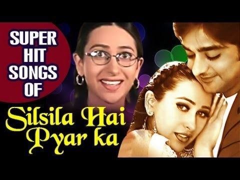 Silsila Hai Pyar Ka All Songs Jukebox Karishma Kapoor