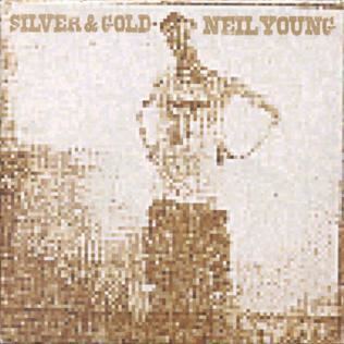 Silver & Gold (Neil Young album) httpsuploadwikimediaorgwikipediaen88aNei