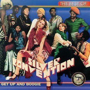 Silver Convention Silver Convention The Best of Silver Convention Get Up and Boogie