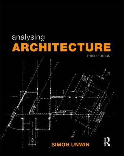 Simon Unwin Analysing Architecture Amazoncouk Simon Unwin 9780415489287 Books