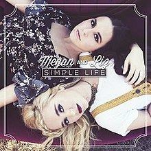 Simple Life (Megan and Liz album) httpsuploadwikimediaorgwikipediaenthumb7