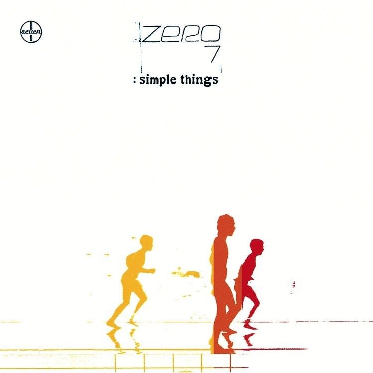 Simple Things (Zero 7 album) httpsiytimgcomvimV5FhnK2UKMmaxresdefaultjpg
