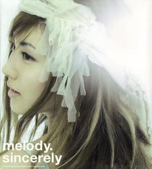 Sincerely (Melody album) httpsuploadwikimediaorgwikipediaen331Mel