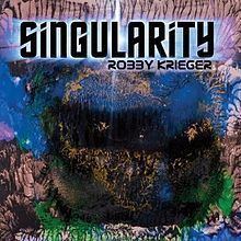 Singularity (Robby Krieger album) httpsuploadwikimediaorgwikipediaenthumb0