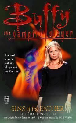 Sins of the Father (Buffy novel) t3gstaticcomimagesqtbnANd9GcTAZNBfLFNljz3Ccg