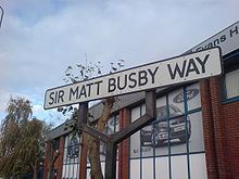 Sir Matt Busby Way httpsuploadwikimediaorgwikipediacommonsthu