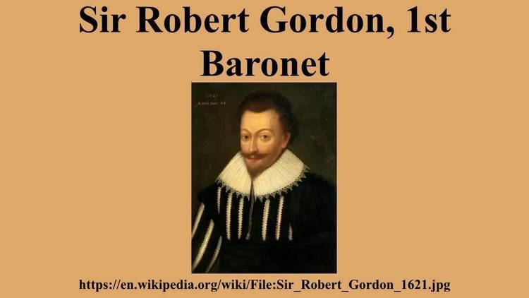 Sir Robert Gordon, 1st Baronet Sir Robert Gordon 1st Baronet YouTube