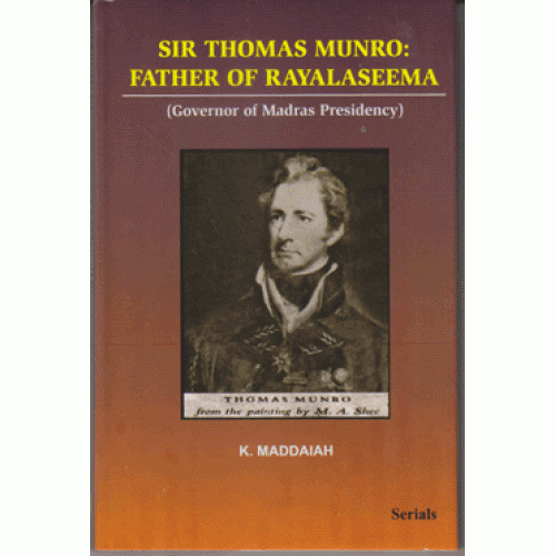 Sir Thomas Munro, 1st Baronet Inspiring Sir Thomas Munro Governor of Madras Presidency Navrang India