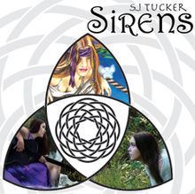 Sirens (S. J. Tucker album) httpsuploadwikimediaorgwikipediaenthumbc