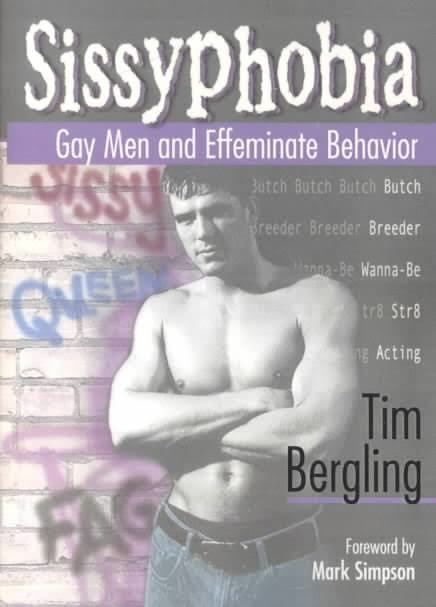 Sissyphobia: Gay Men and Effeminate Behavior t0gstaticcomimagesqtbnANd9GcS2cBJ7iRGLeFJz
