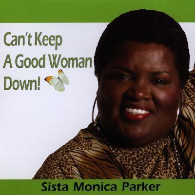 Sista Monica Parker Sista Monica Parker Biography Albums amp Streaming Radio