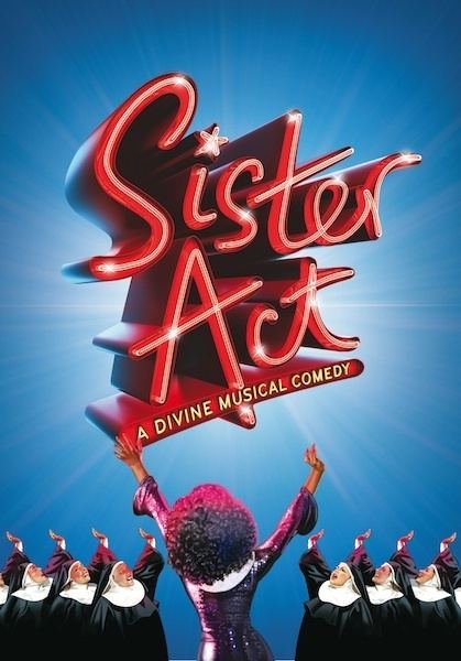 Sister Act (musical) Watch Sister Act the Musical Live Heart Four Counties Events