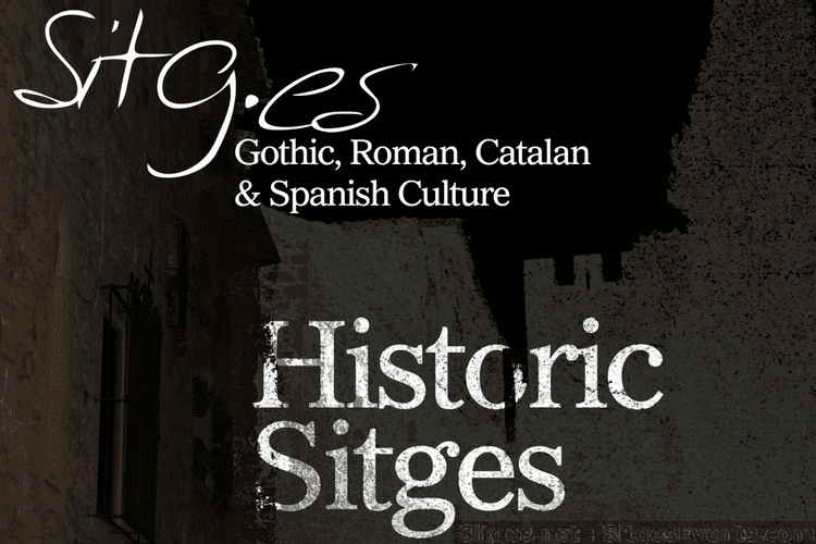 Sitges in the past, History of Sitges