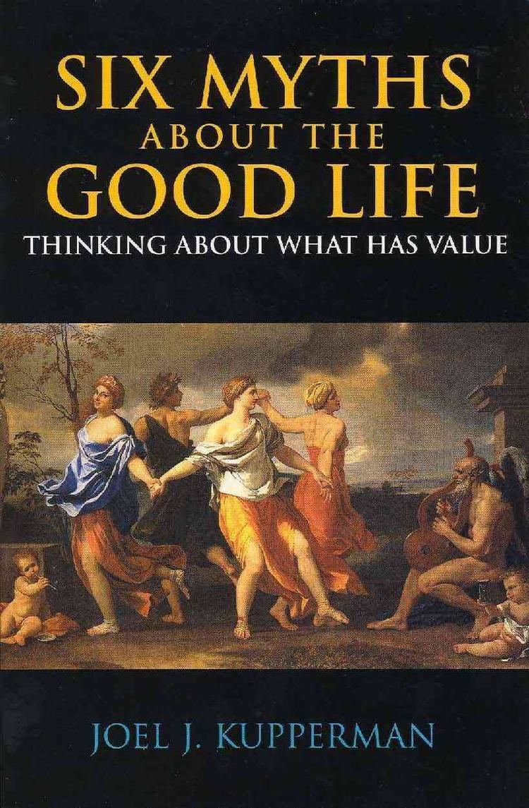 Six Myths about the Good Life - Alchetron, the free social encyclopedia