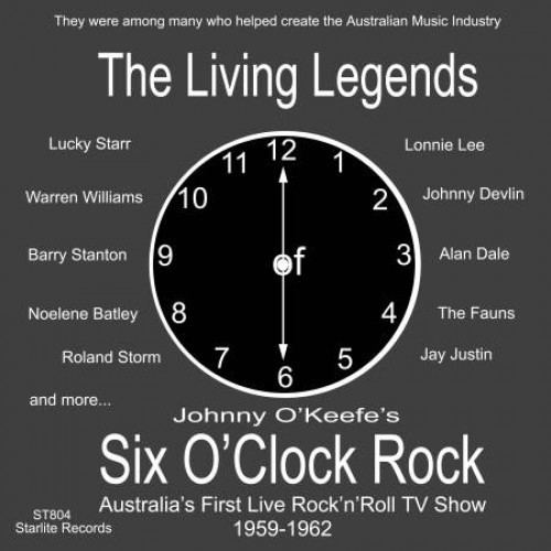 Six O'Clock Rock The Living Legends of Six O39Clock RockST804