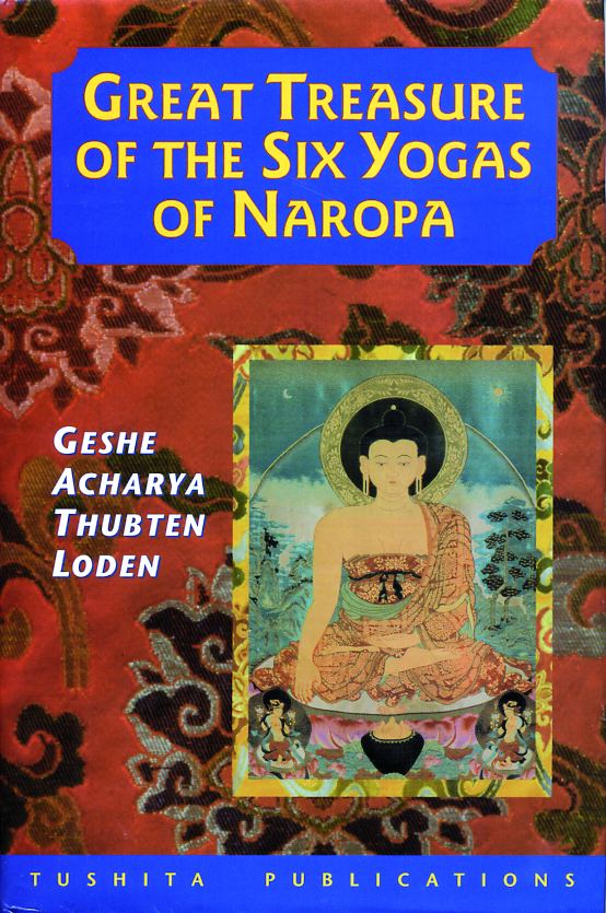 Six Yogas of Naropa tibetanbuddhistsocietyorgwpcontentuploads2015
