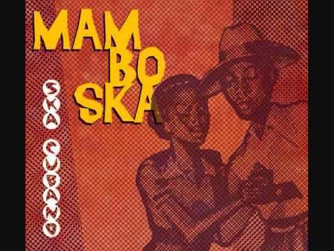 Ska Cubano Ska Cubano Cumbia del Monte YouTube