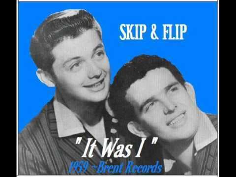 Skip & Flip IT WAS I Skip amp Flip 1959 YouTube