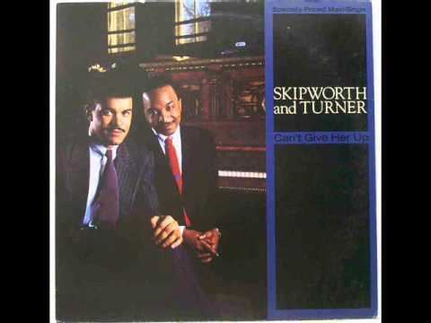 Skipworth & Turner Skipworth and Turner Can39t Give Her Up Extended YouTube