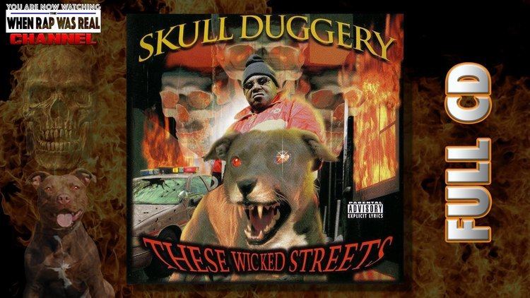 Skull Duggery (rapper) Skull Duggery These Wicked Streets Full Album Cd Quality YouTube