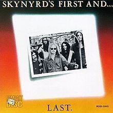 Skynyrd's First and... Last httpsuploadwikimediaorgwikipediaenthumb7