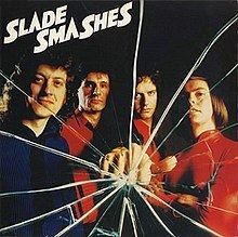 Slade Smashes! httpsuploadwikimediaorgwikipediaenthumbb