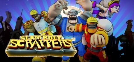 Slam Bolt Scrappers Slam Bolt Scrappers on Steam