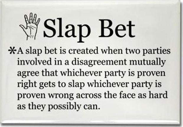 Slap Bet how I met your mother slap bet rules Laughter Pinterest