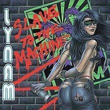 Slave to the Machine (Lynam album) httpsuploadwikimediaorgwikipediaenthumb1