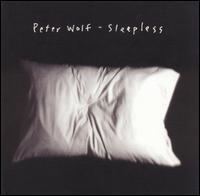Sleepless (Peter Wolf album) httpsuploadwikimediaorgwikipediaen665Pet