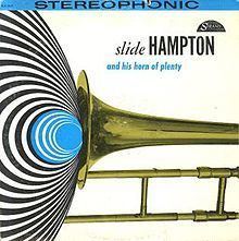 Slide Hampton and His Horn of Plenty httpsuploadwikimediaorgwikipediaenthumb1