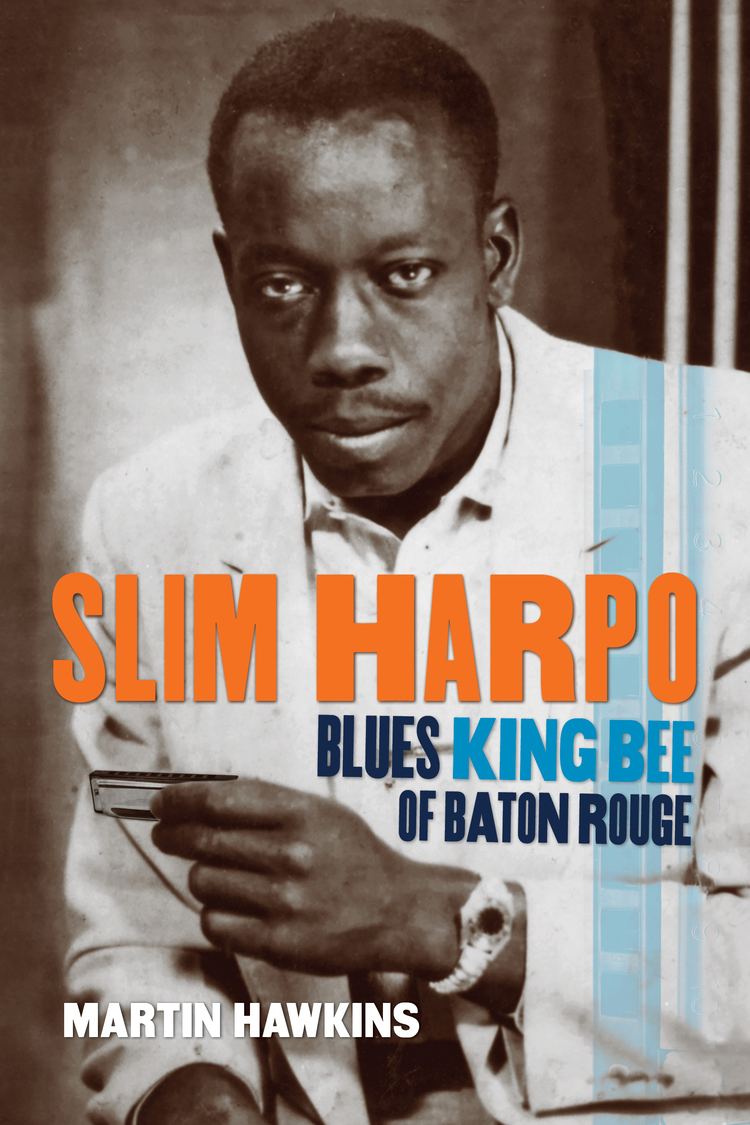 Slim Harpo LSU Press Books Slim Harpo