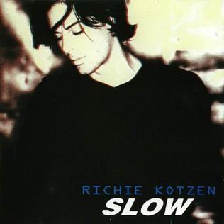 Slow (Richie Kotzen album) httpsuploadwikimediaorgwikipediaenaa2Ric